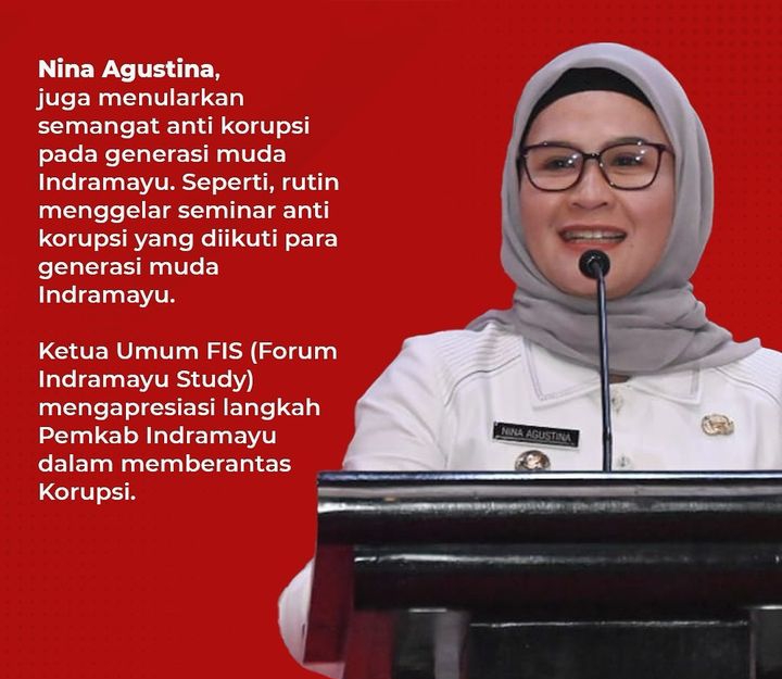 Tegas Lawan Korupsi, Bupati Nina Agustina Berhasil Tingkatkan Integritas Pemkab Indramayu