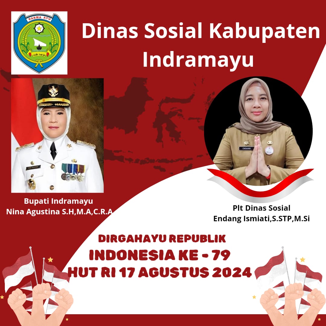 Dinas Sosial Kabupaten Indramayu Mengucapkan HUT RI ke-79